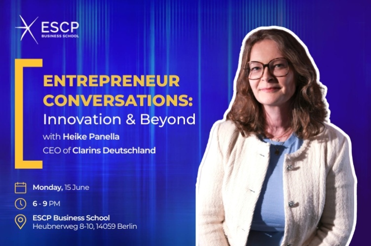 Join us at the ESCP Berlin Campus for an inspiring evening featuring Heike Panella, CEO Clarins Deutschland

